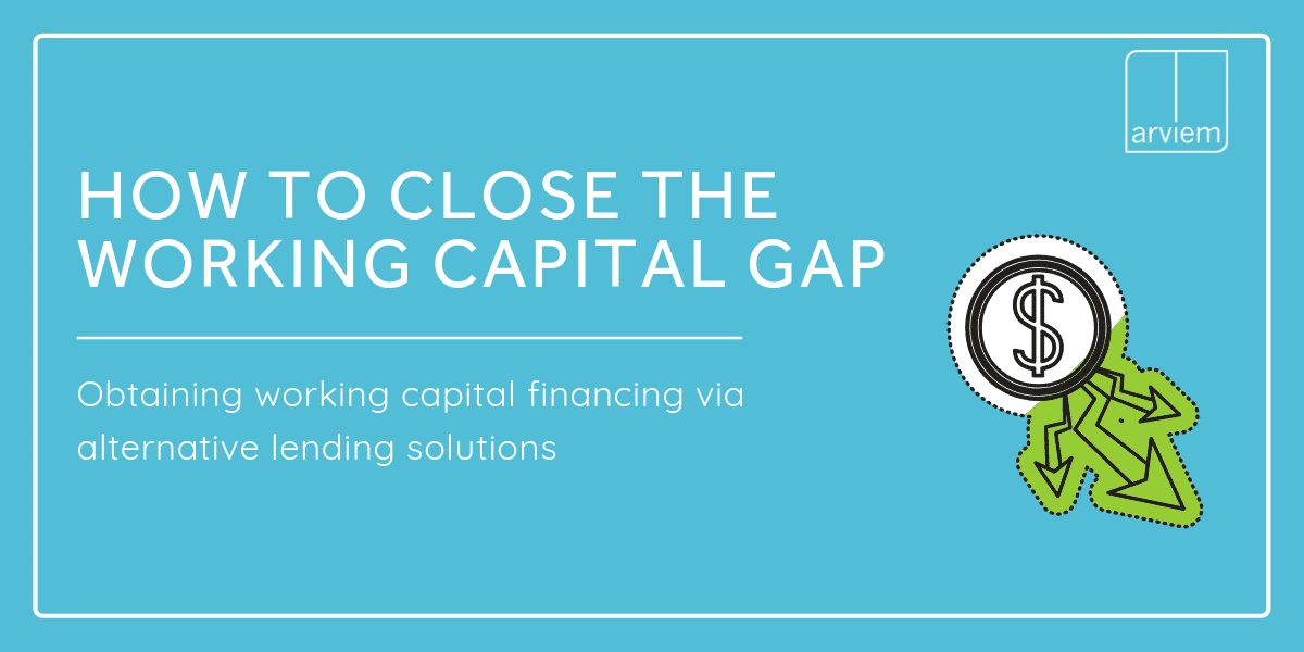 How to Close The working Capital financing Gap