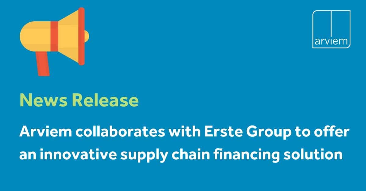 Arviem Erste supply chain financing